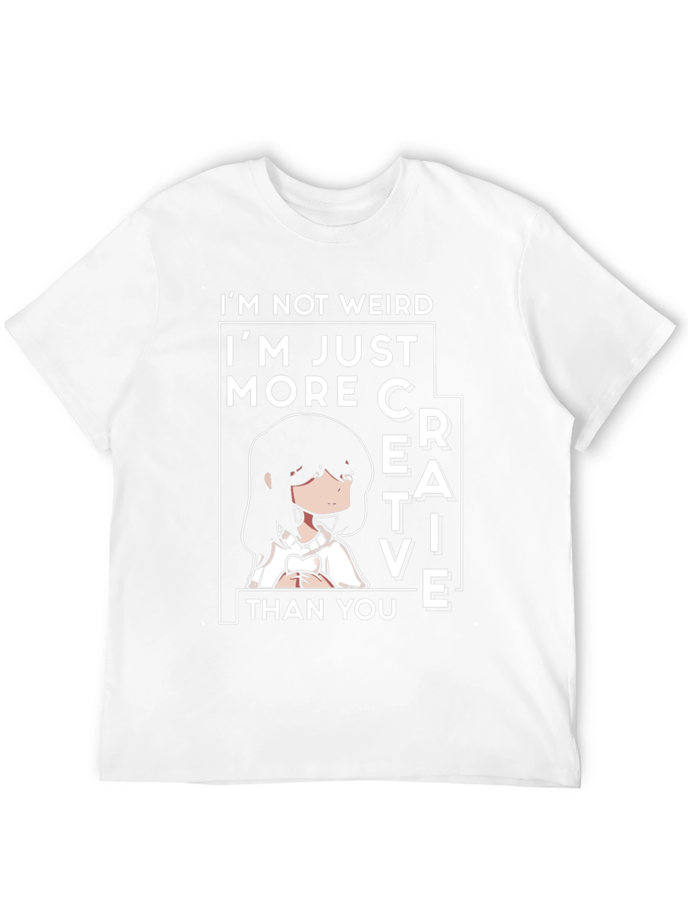 Creative Anime Tee - Im Not Weird T-Shirt