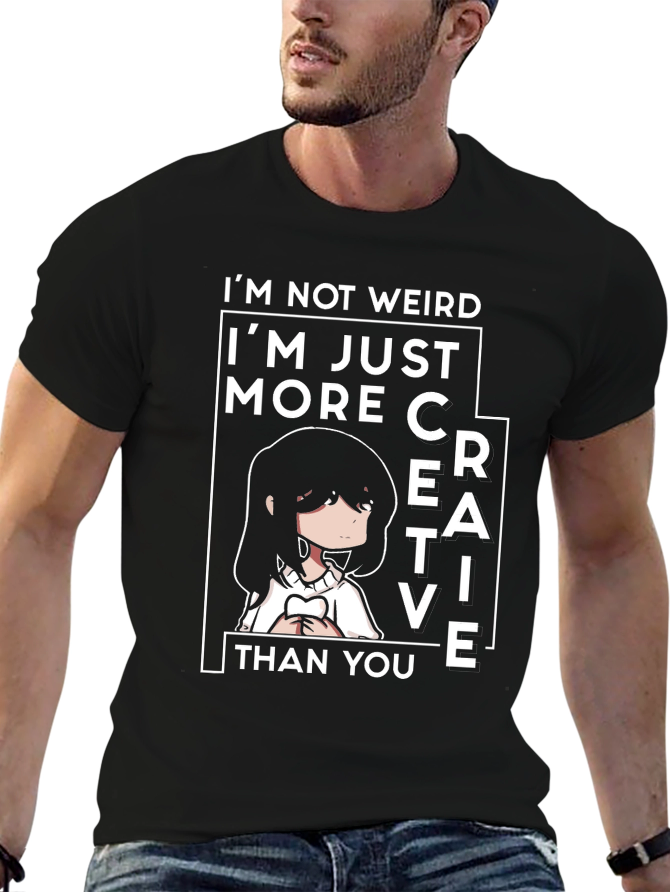 Creative Anime Tee - Im Not Weird T-Shirt