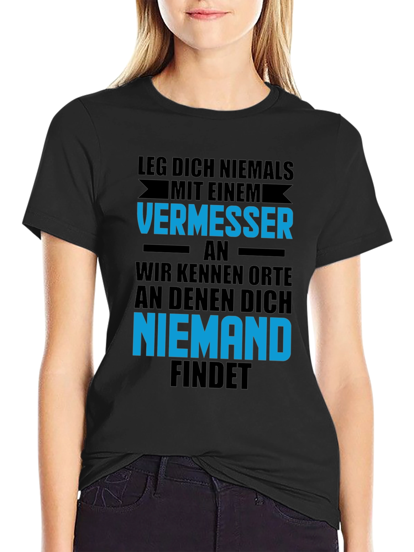 Dont Mess with a Surveyor T-Shirt