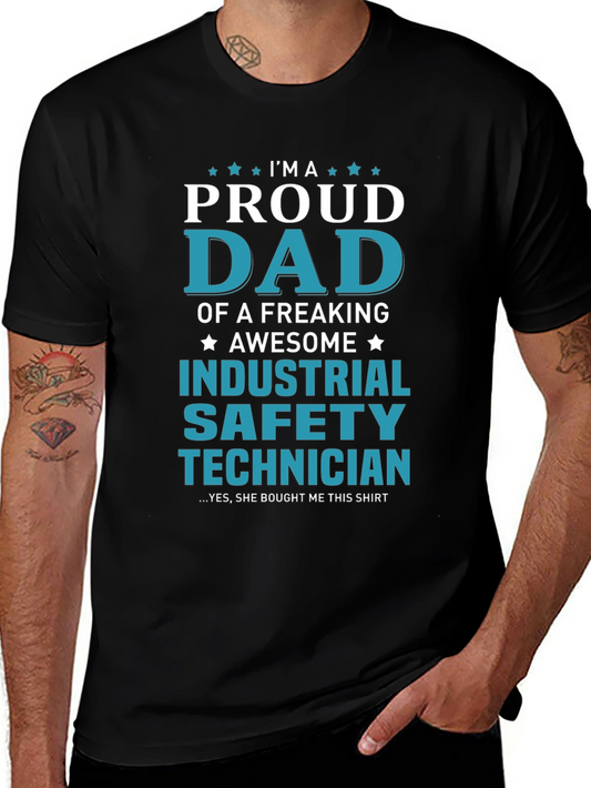 Proud Dad Industrial Safety Technician T-Shirt