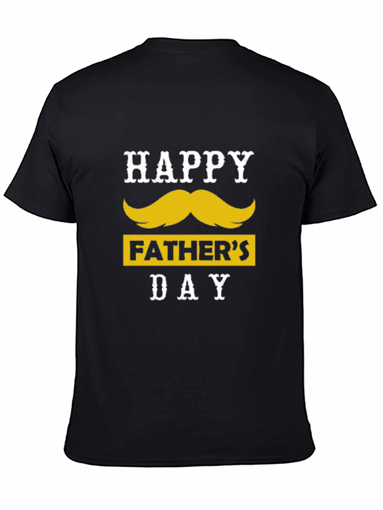 Happy Fathers Day Mustache T-Shirt