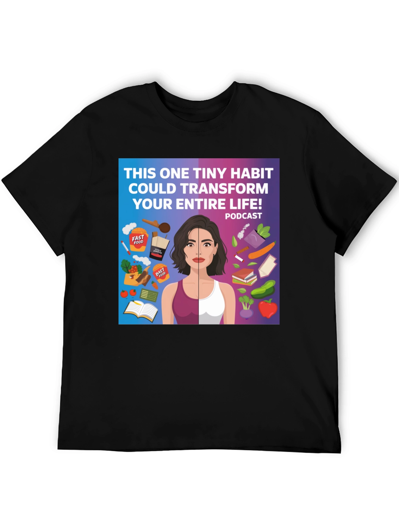 Transform Your Life Podcast T-Shirt