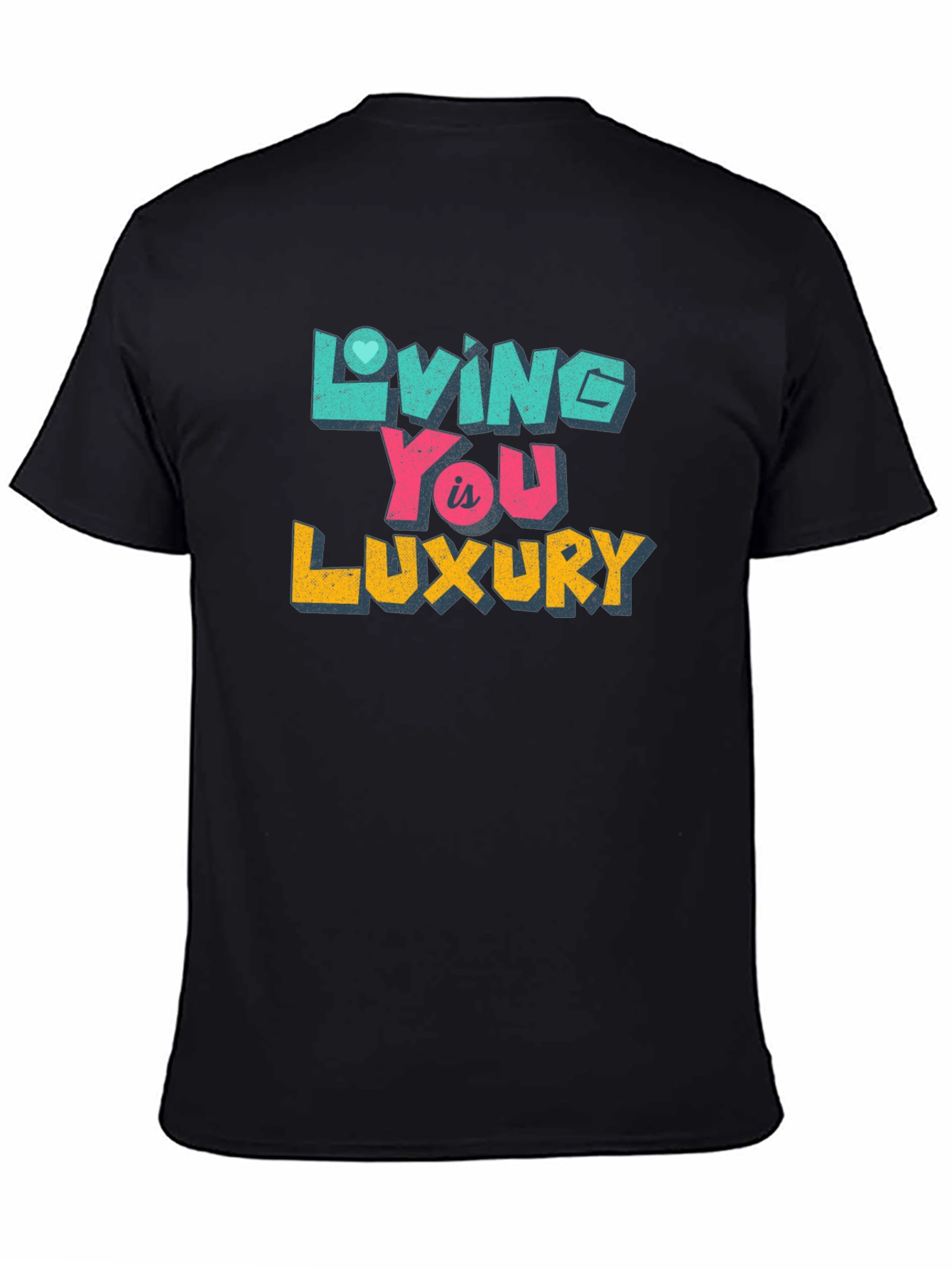 Living You is Luxury Black Graphic Tee