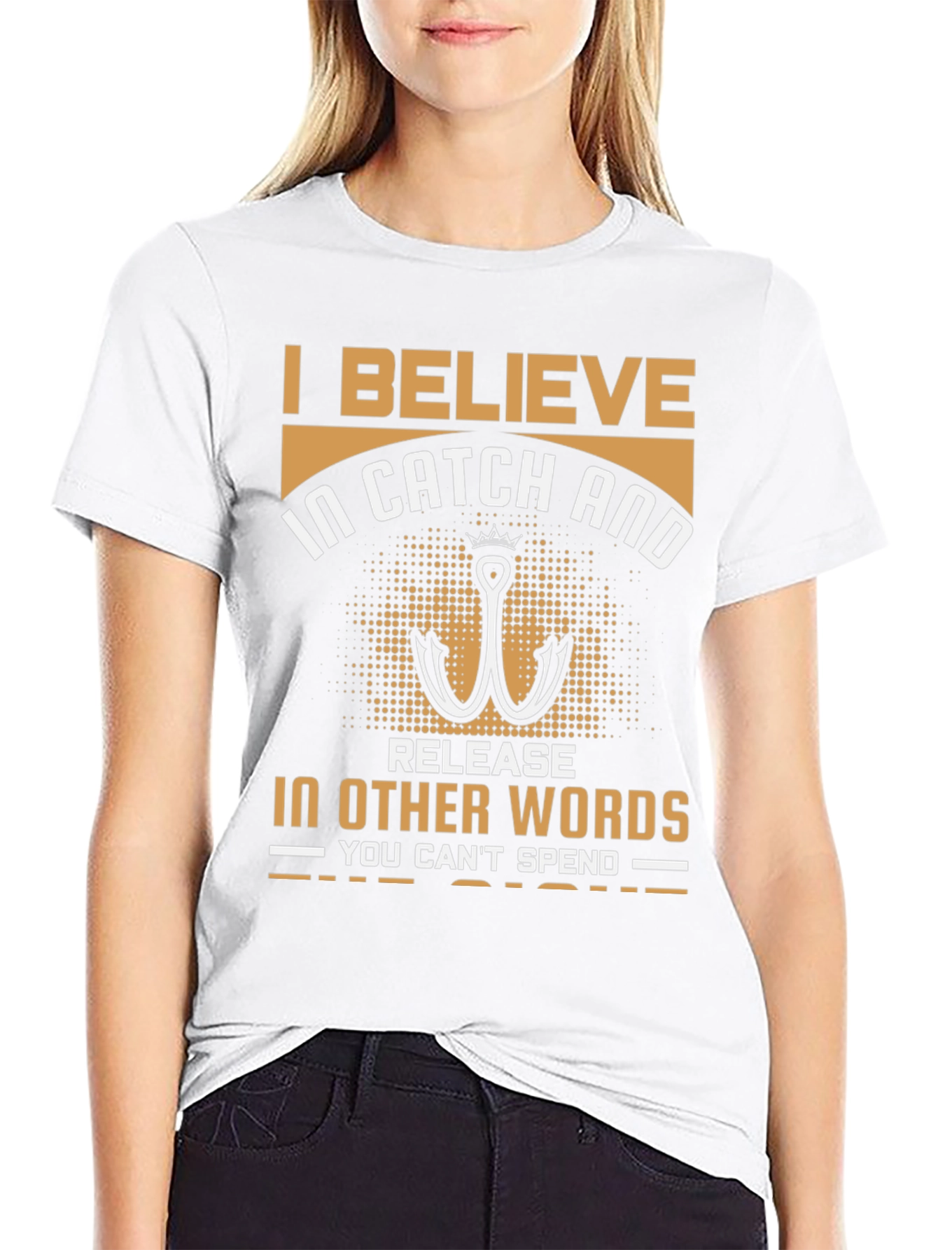 Fishing T-Shirt: I Believe in Catch and Release