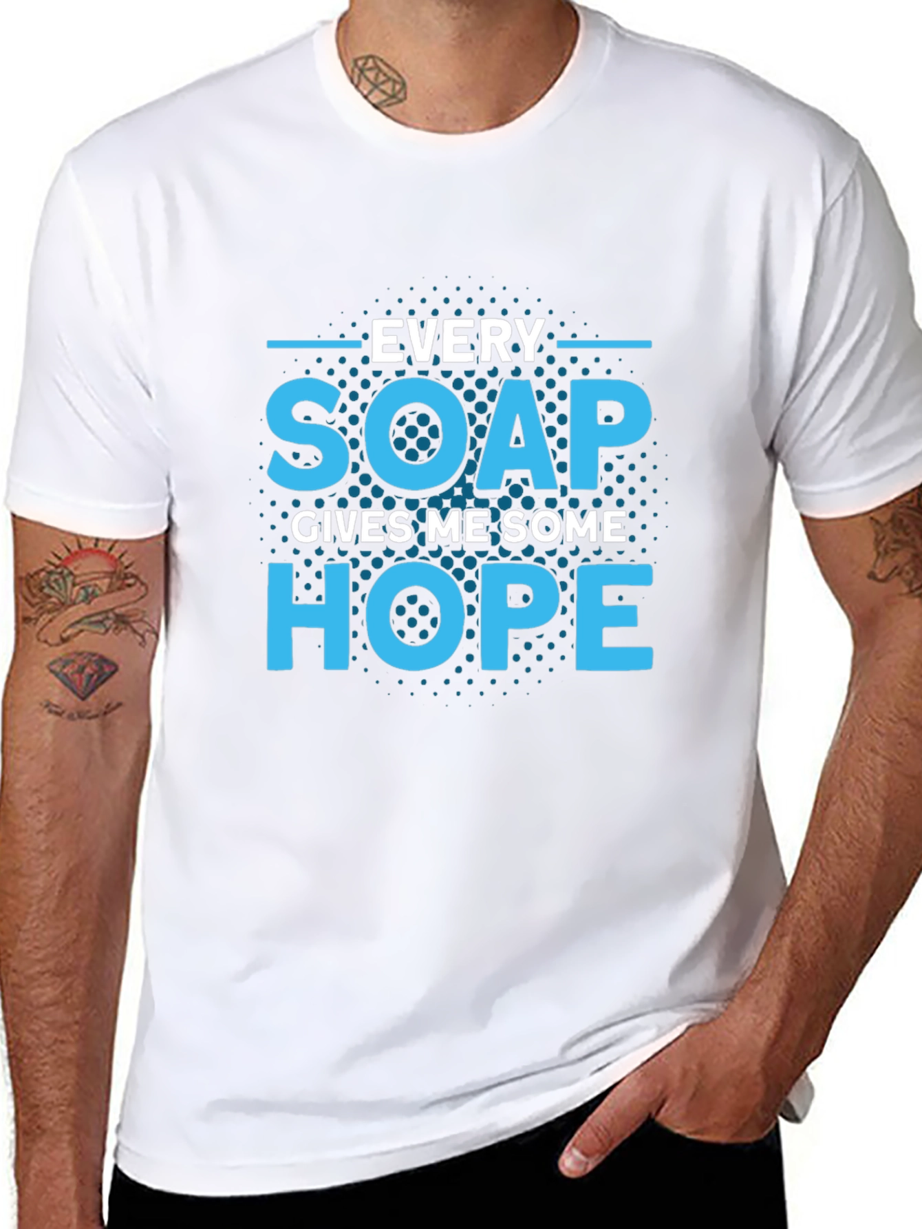 Every Soap Gives Me Some Hope T-Shirt