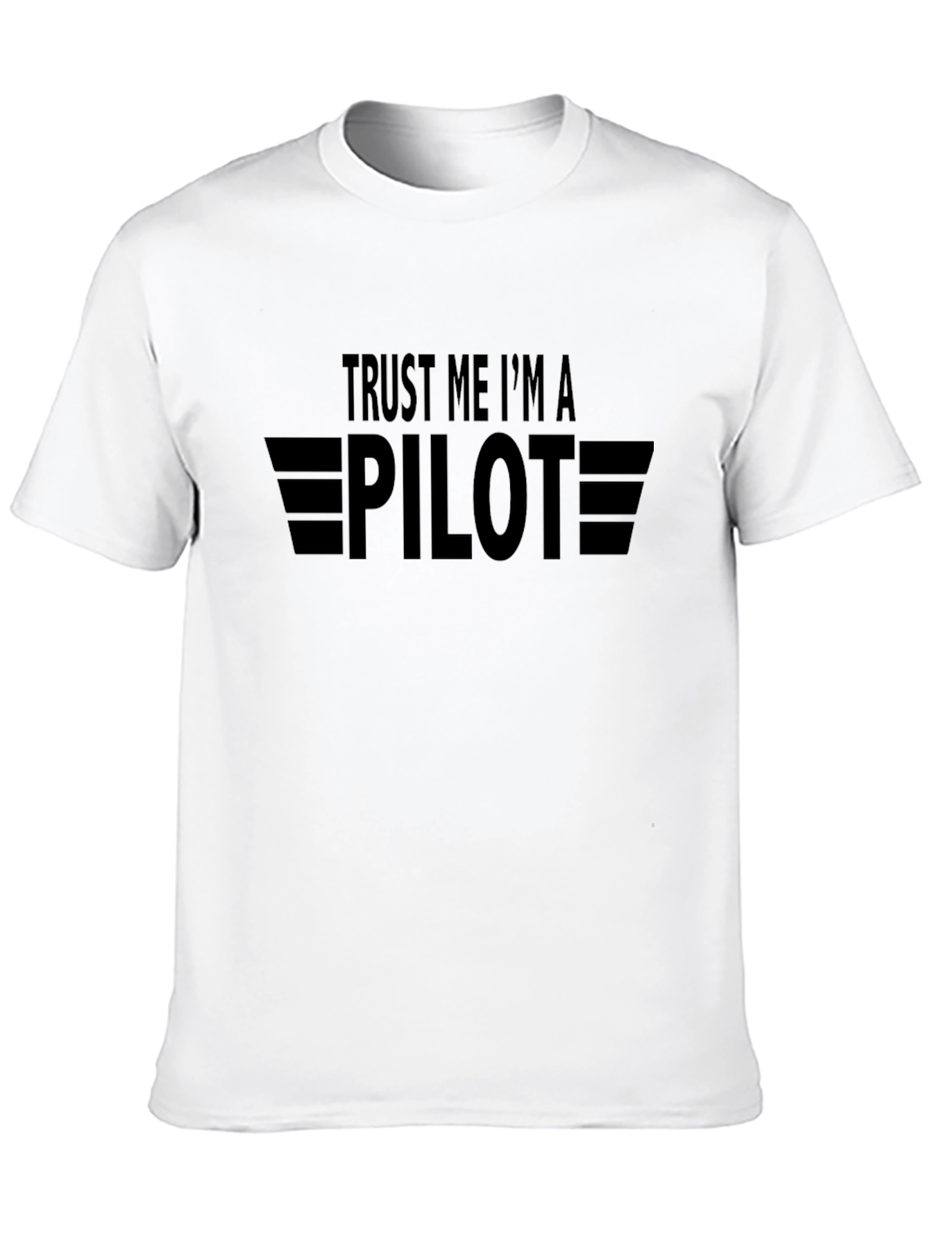 Trust Me Im a Pilot Black T-Shirt
