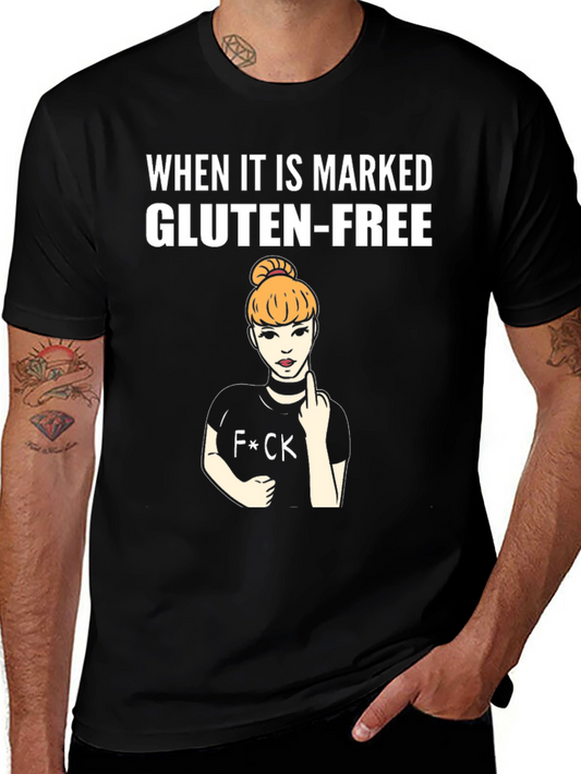 Gluten-Free Humor T-Shirt - Attitude Included