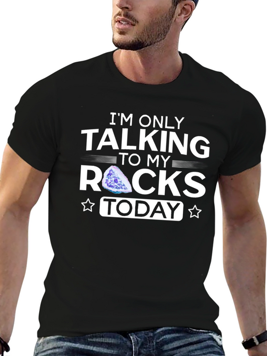Talking to My Rocks T-Shirt - Black