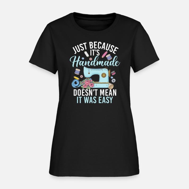 Just Because Its Handmade Doesn't Mean It Was Easy