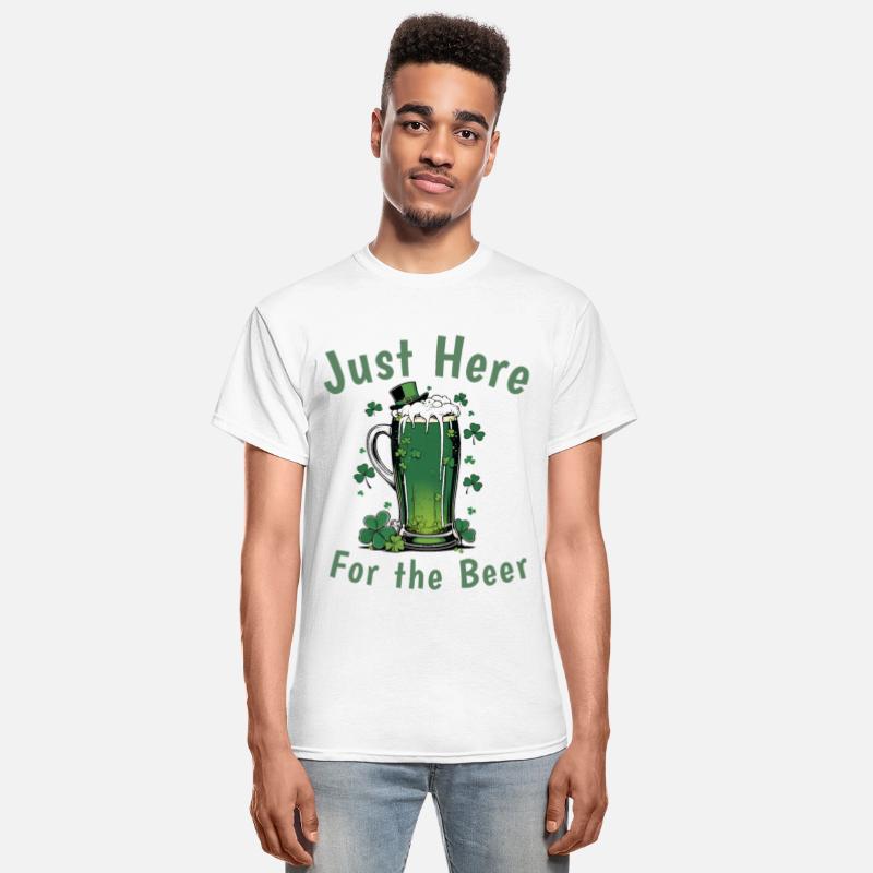 Just Here for the Beer - St. Patrick's Day Brew