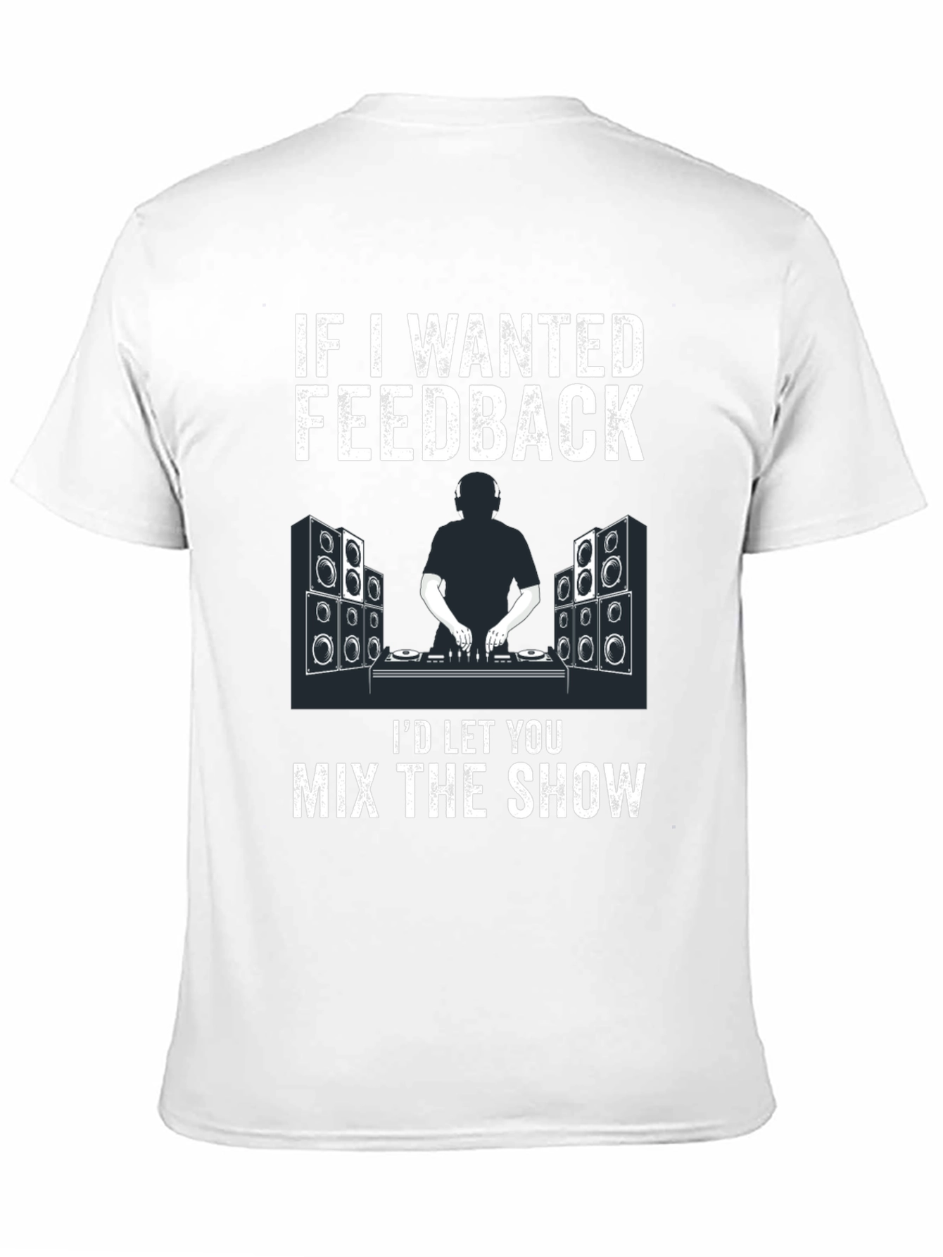 DJ Feedback T-Shirt - Music Mixer Design