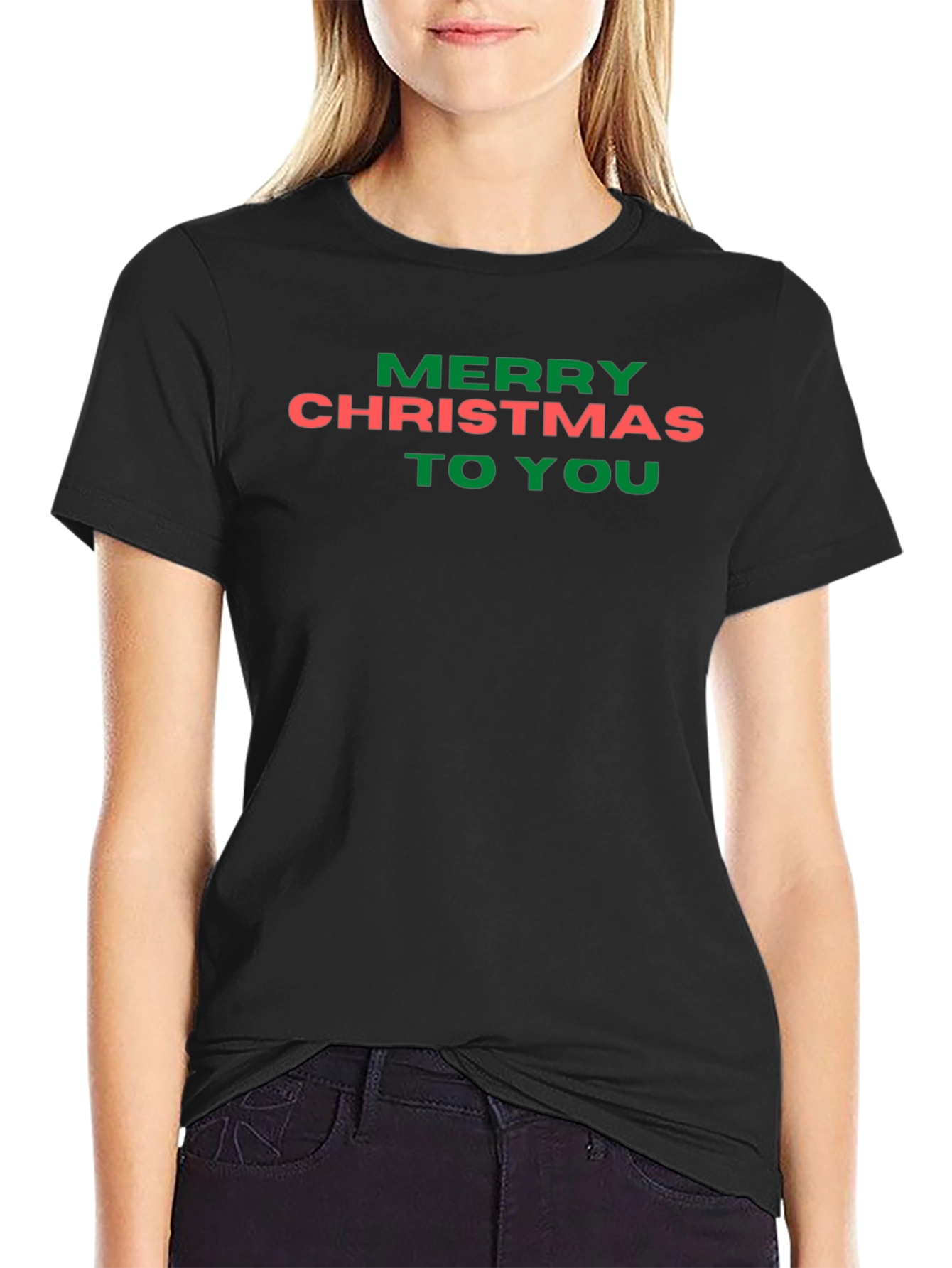 Merry Christmas To You Graphic Tee