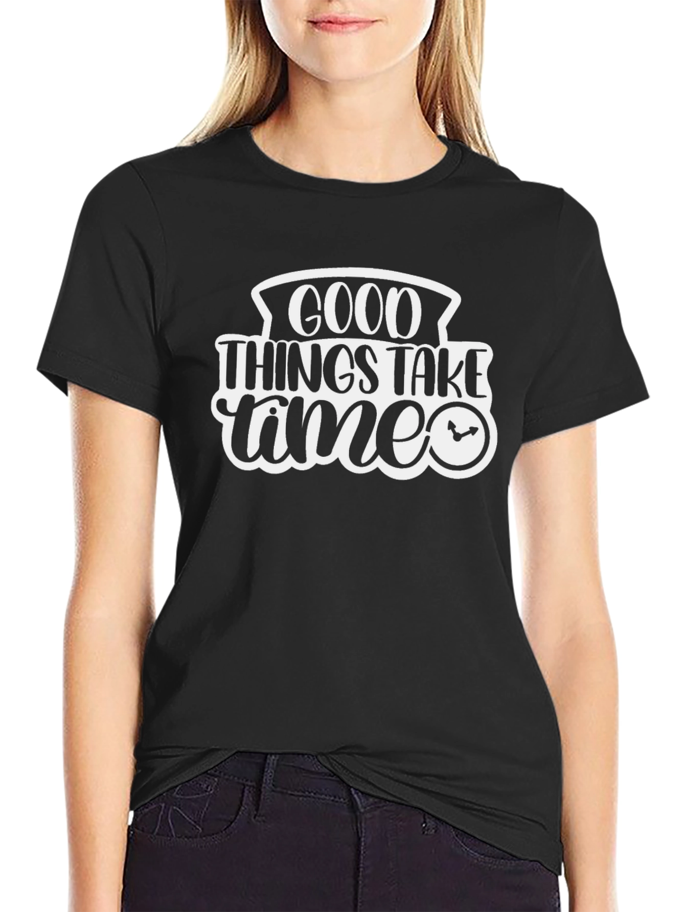Good Things Take Time - Black Graphic T-Shirt