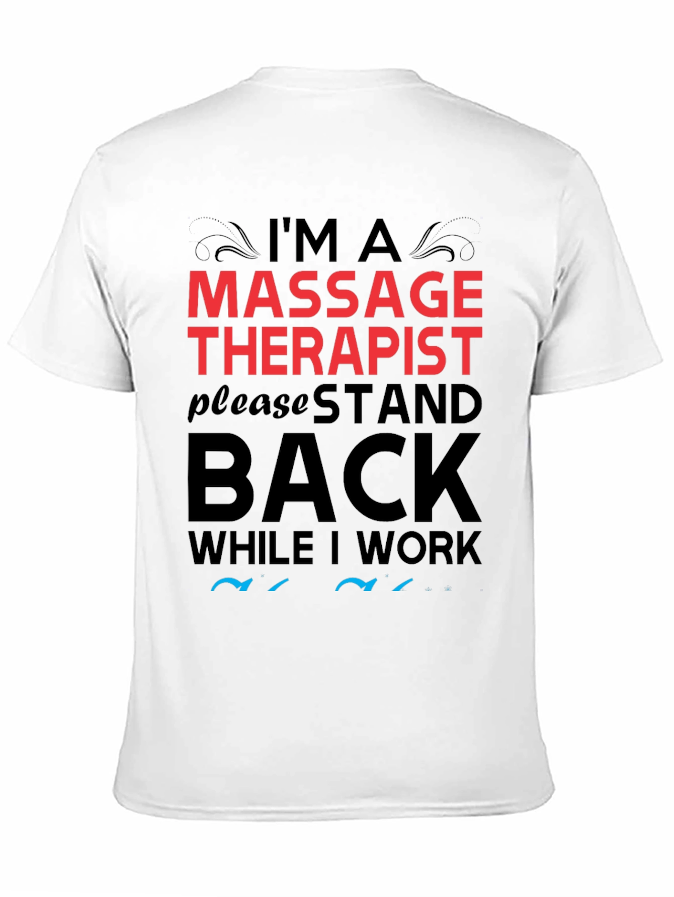 Massage Therapist Novelty T-Shirt
