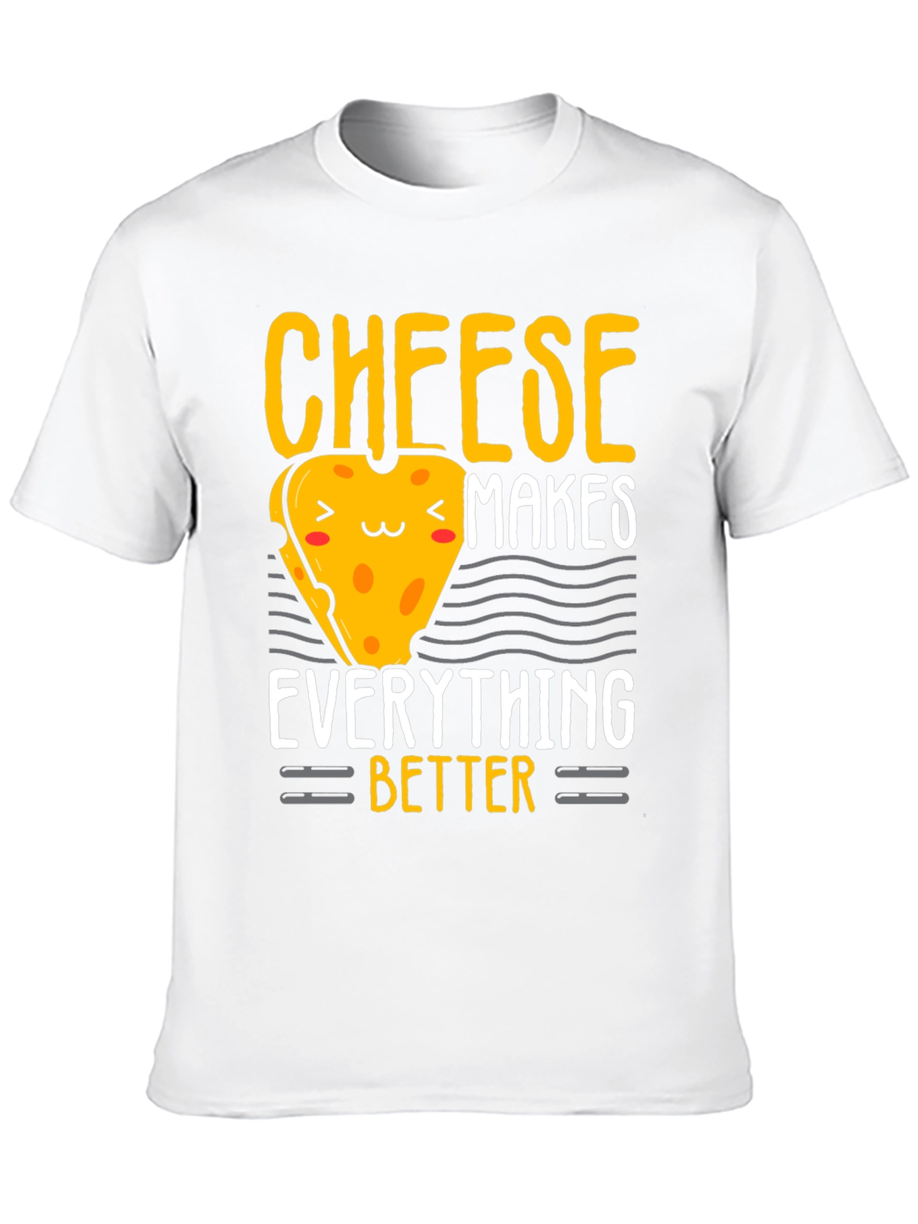 Cheese Makes Everything Better Graphic Tee