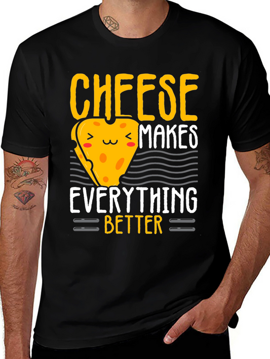 Cheese Makes Everything Better Graphic Tee