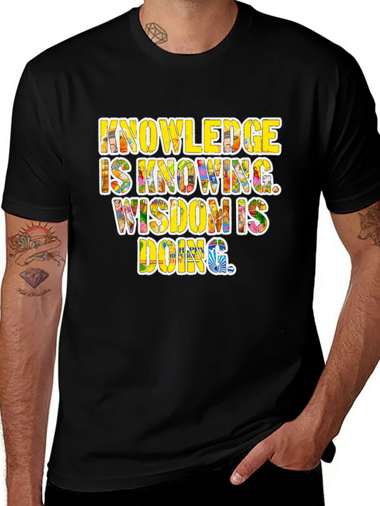 Knowledge Wisdom Doing Graphic Tee