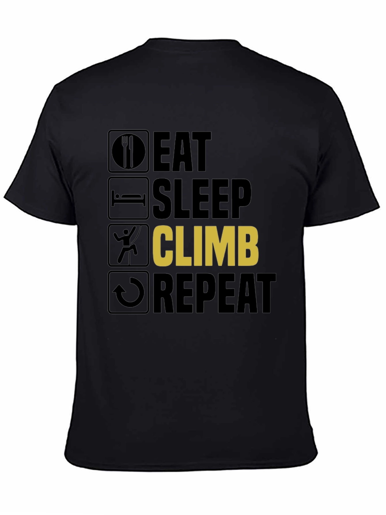 Eat Sleep Climb Repeat T-Shirt - Climbing Enthusiast