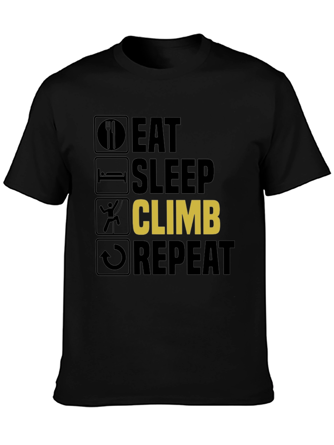 Eat Sleep Climb Repeat T-Shirt - Climbing Enthusiast