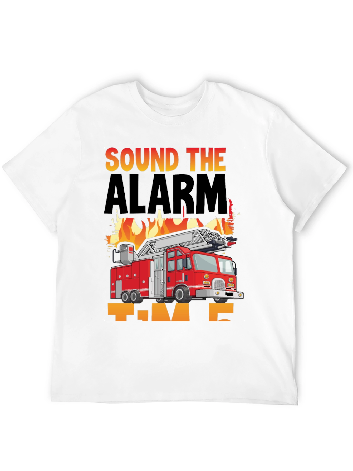 Sound The Alarm Fire Truck T-Shirt