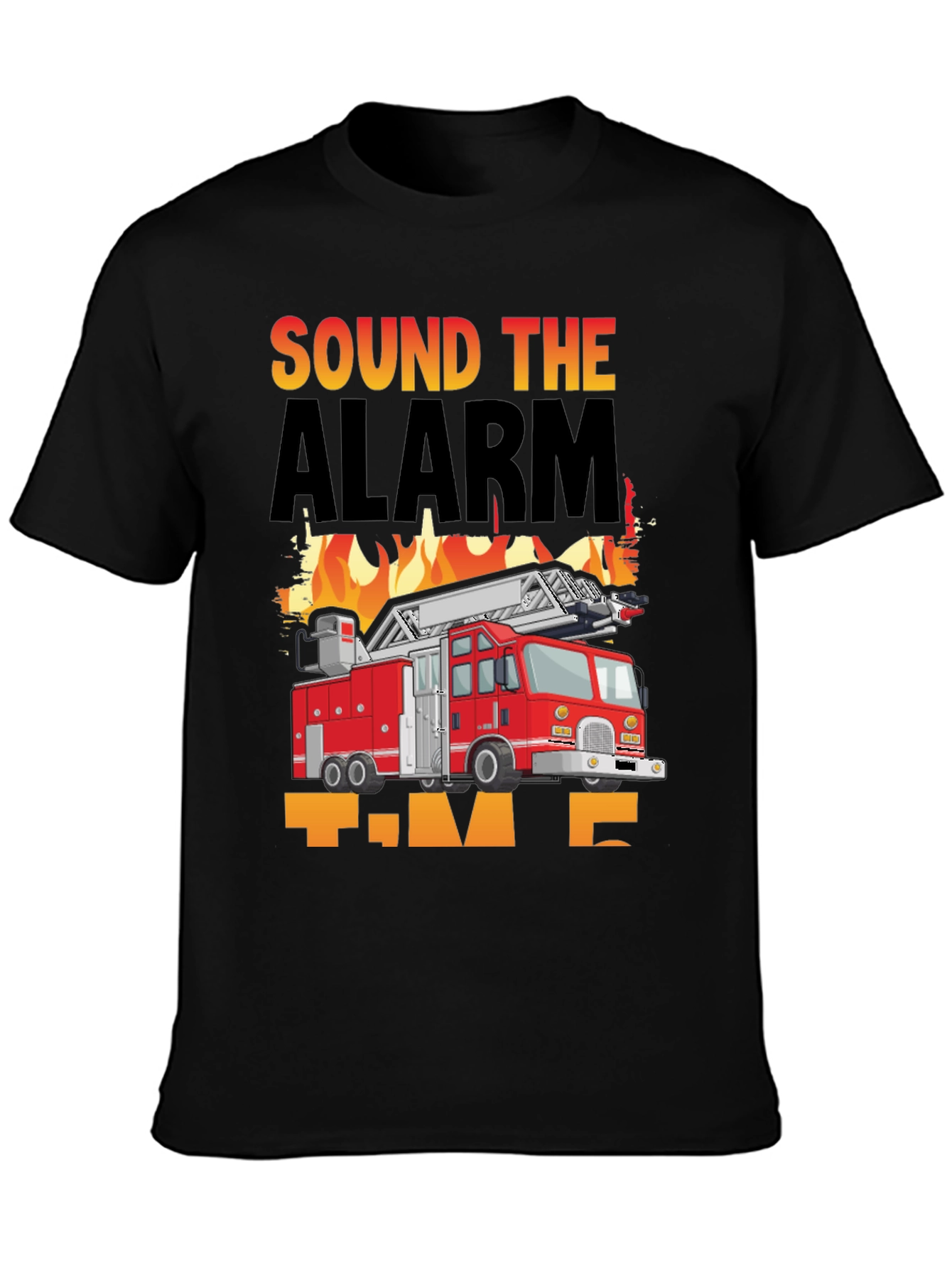 Sound The Alarm Fire Truck T-Shirt