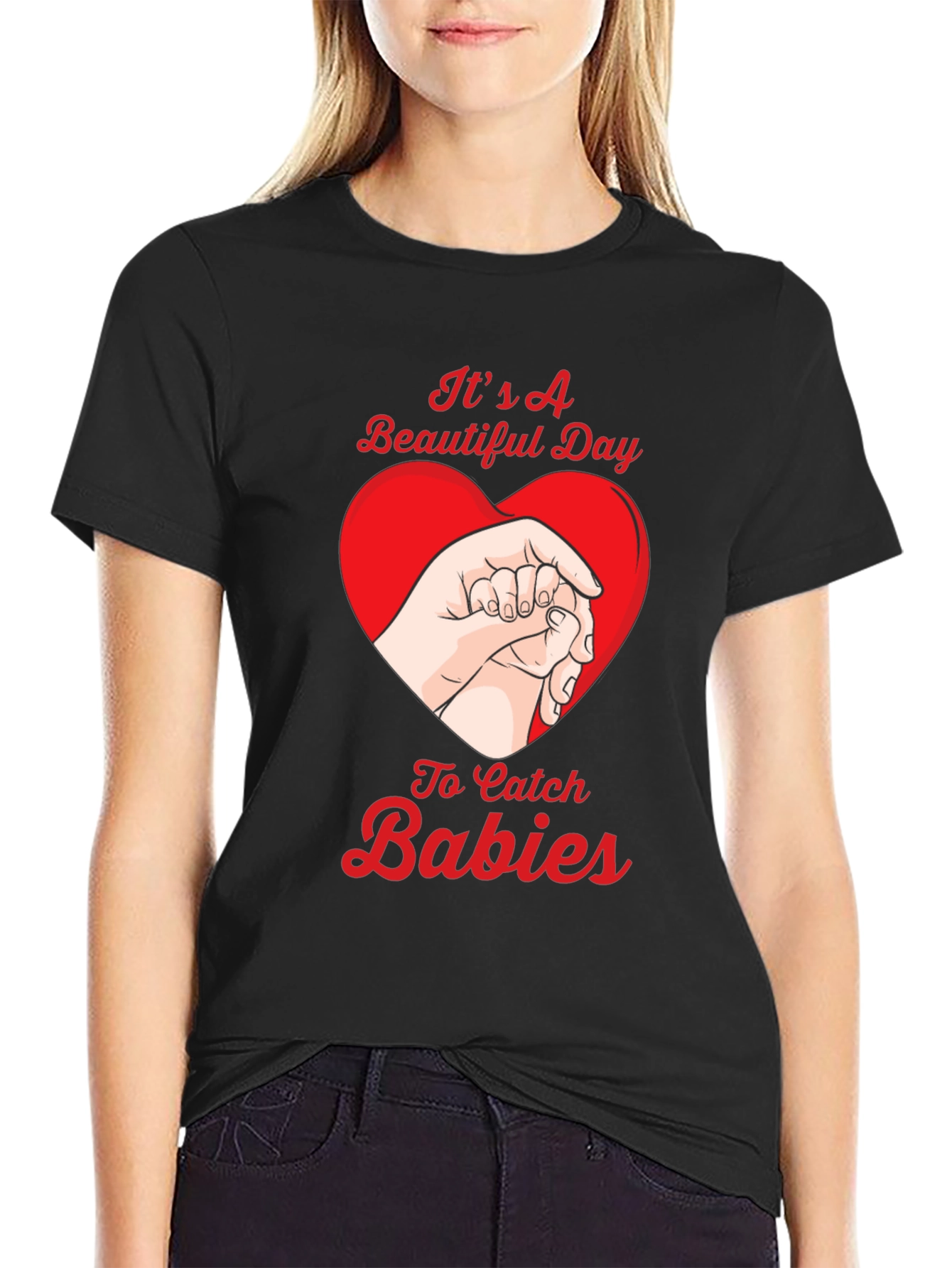 Beautiful Day to Catch Babies Graphic Tee