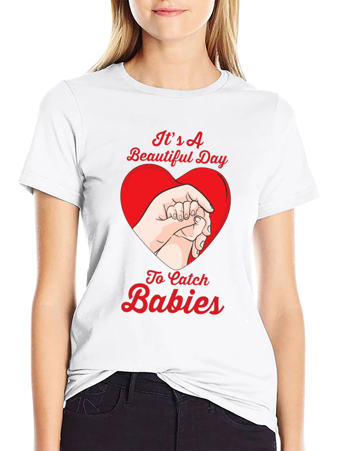 Beautiful Day to Catch Babies Graphic Tee