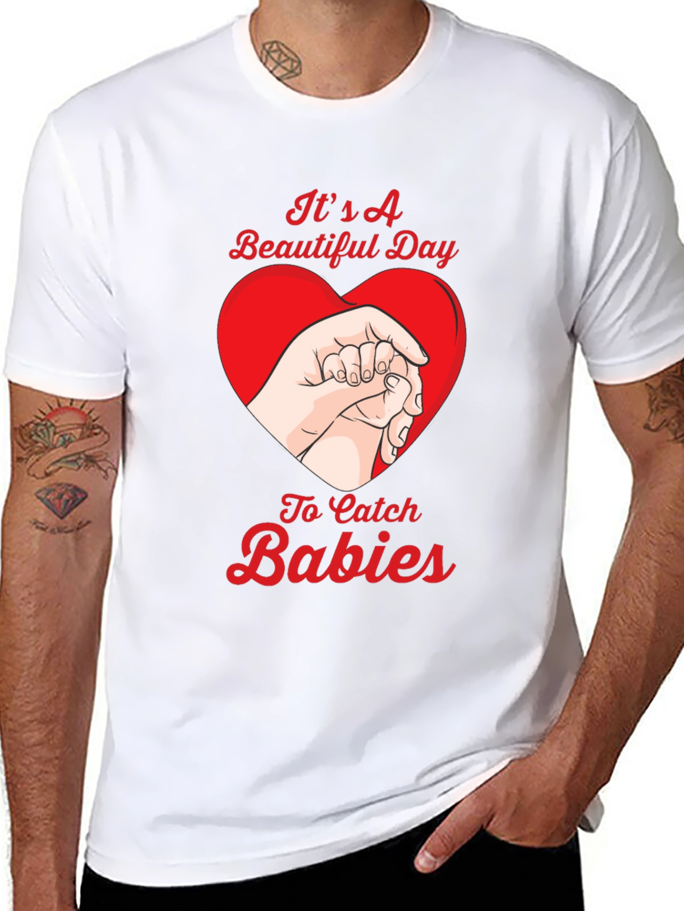 Beautiful Day to Catch Babies Graphic Tee