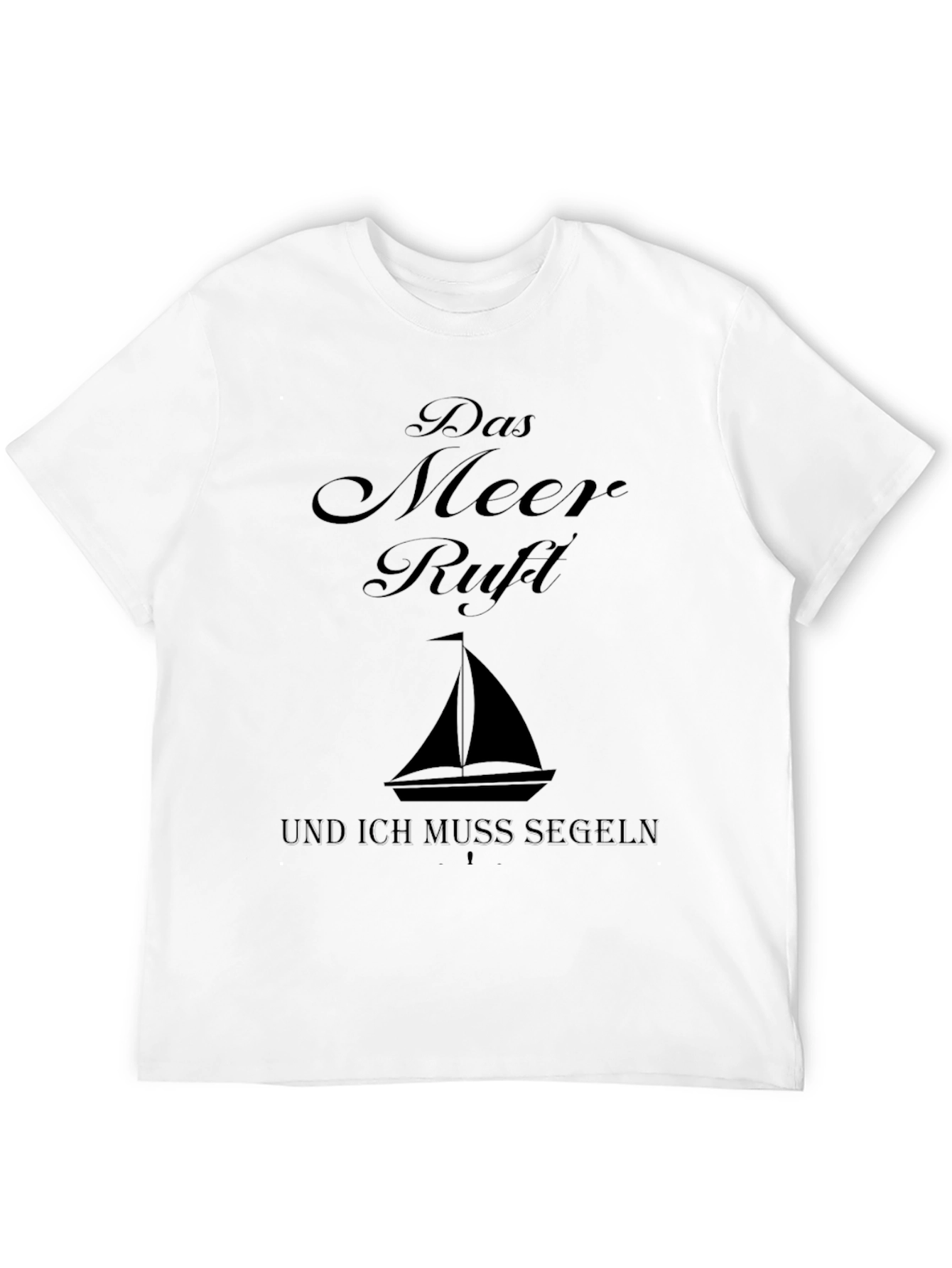 Das Meer Ruft Sailing T-Shirt
