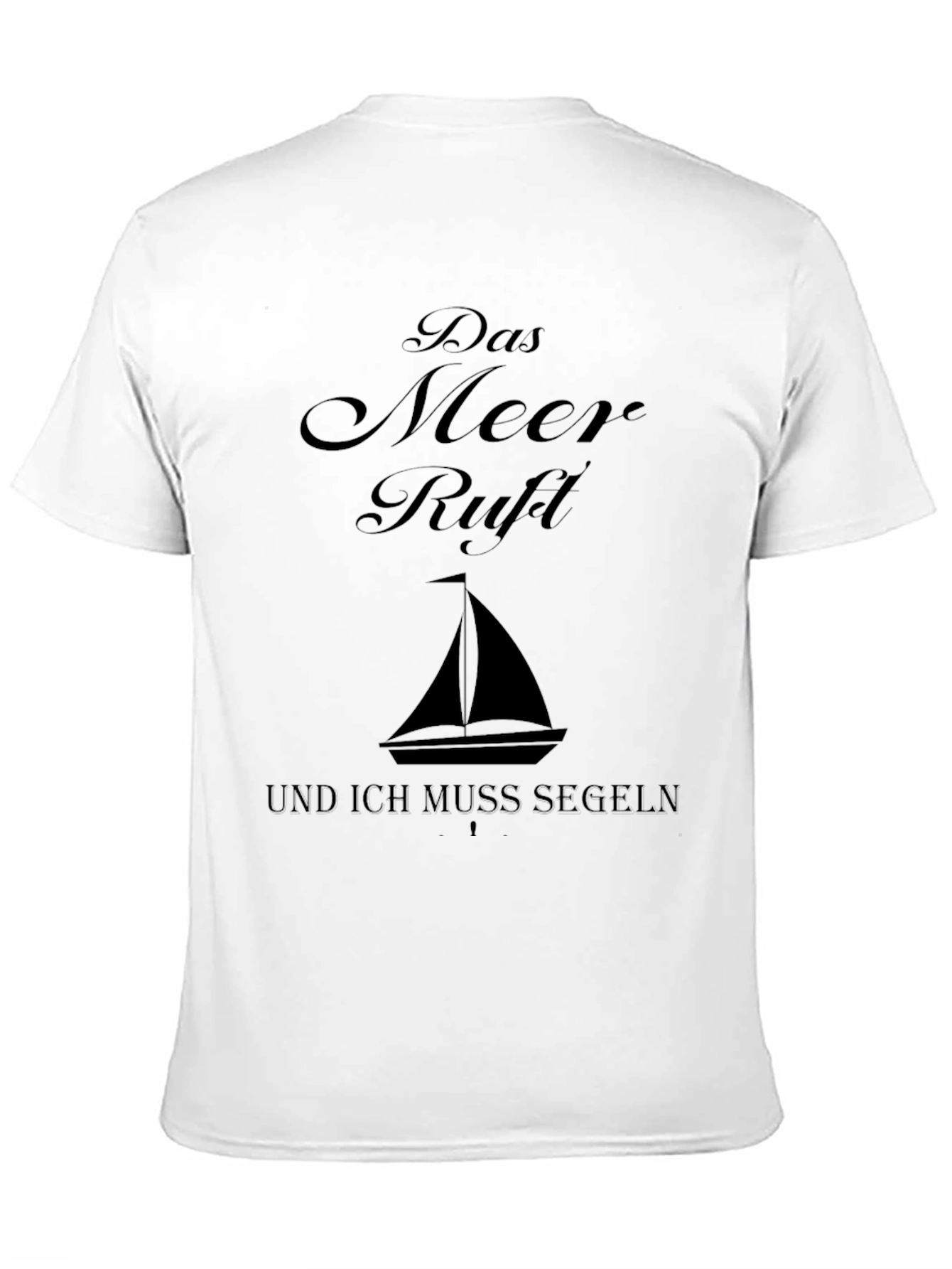 Das Meer Ruft Sailing T-Shirt