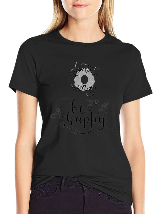 Donut Worry Be Happy Graphic T-Shirt