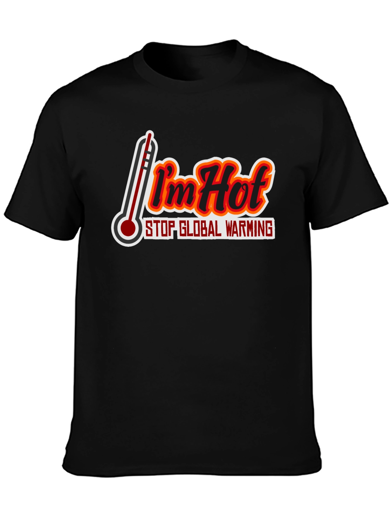 Im Hot Stop Global Warming Graphic Tee