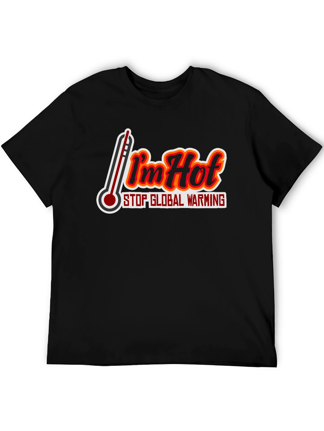 Im Hot Stop Global Warming Graphic Tee