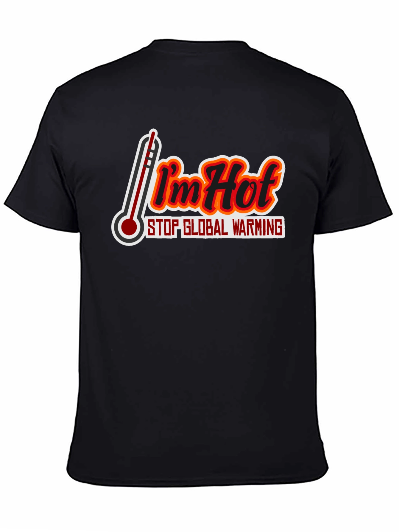 Im Hot Stop Global Warming Graphic Tee
