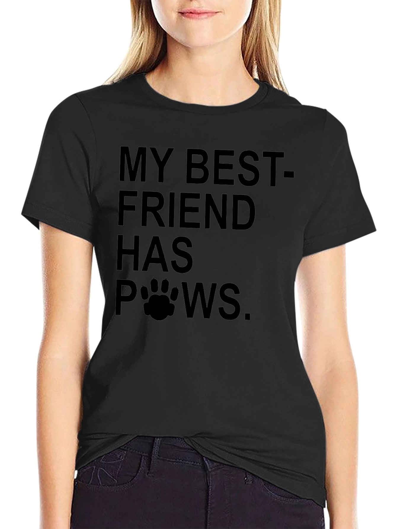 My Best Friend Has Paws T-Shirt