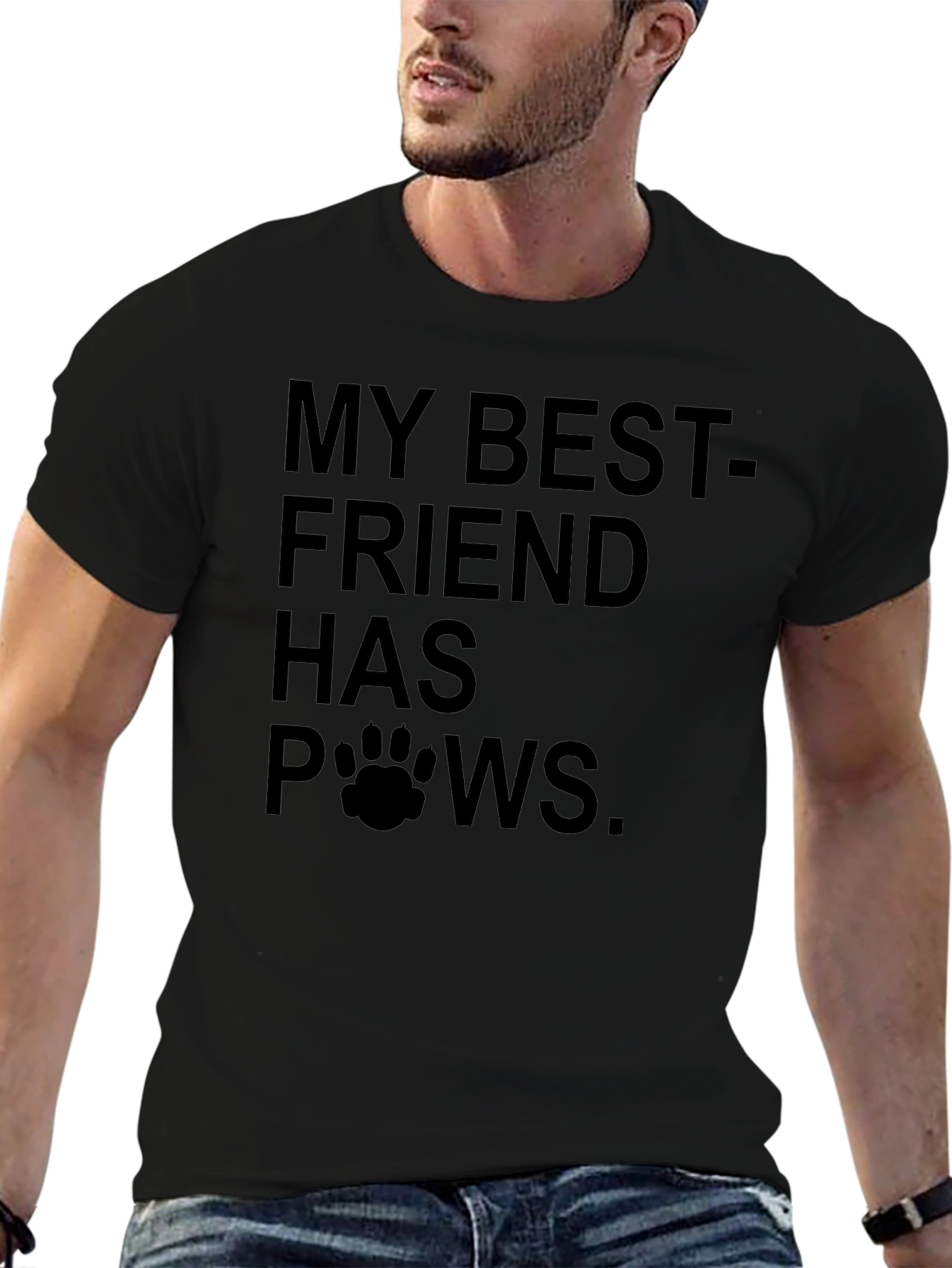 My Best Friend Has Paws T-Shirt
