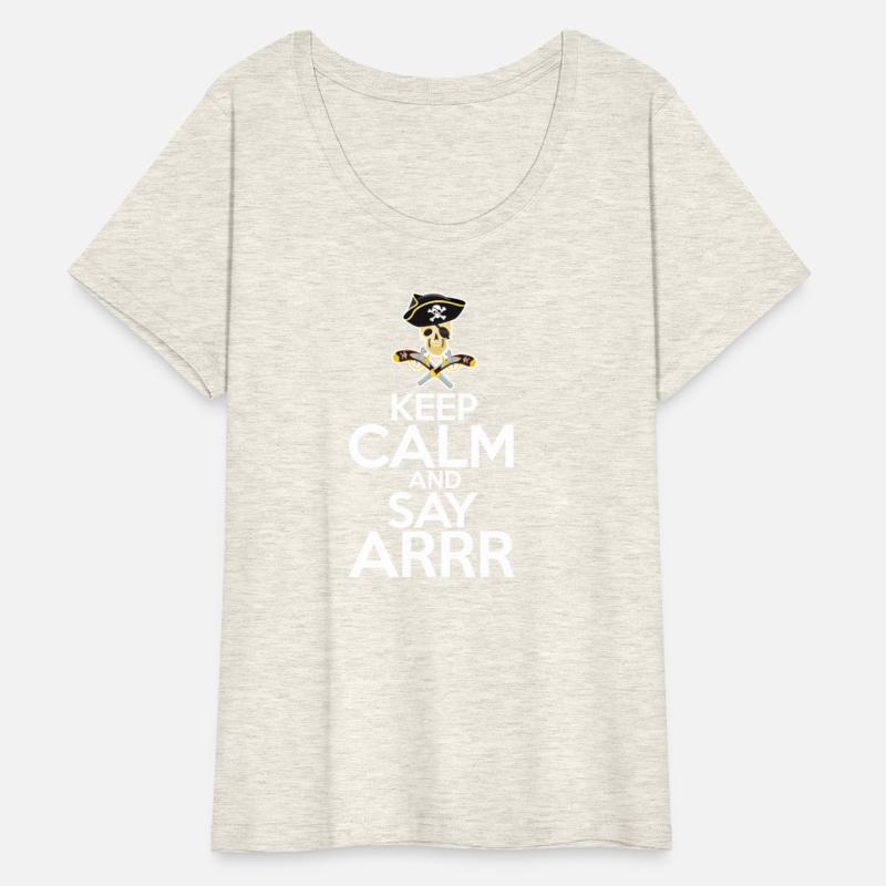 Keep Calm And Say Arrr Pirate