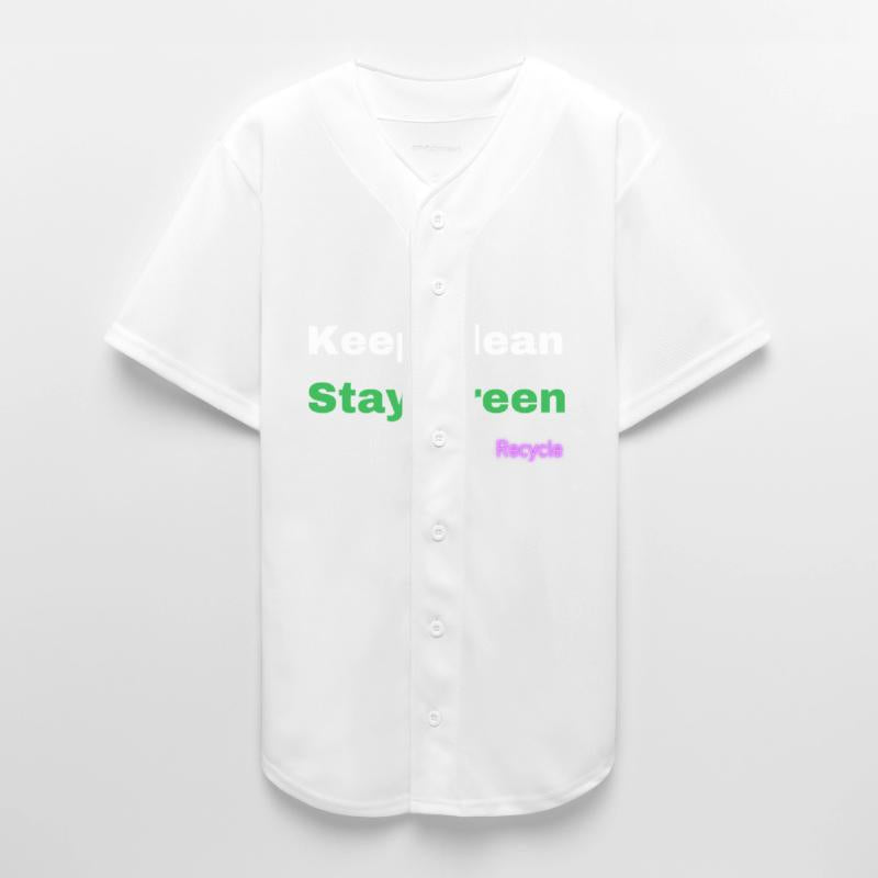 Keep Clean Stay Green Recycle