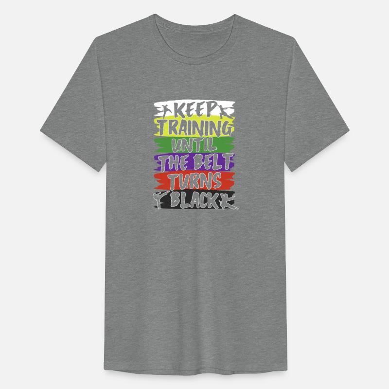 Keep Training Until The Belt Turns Black