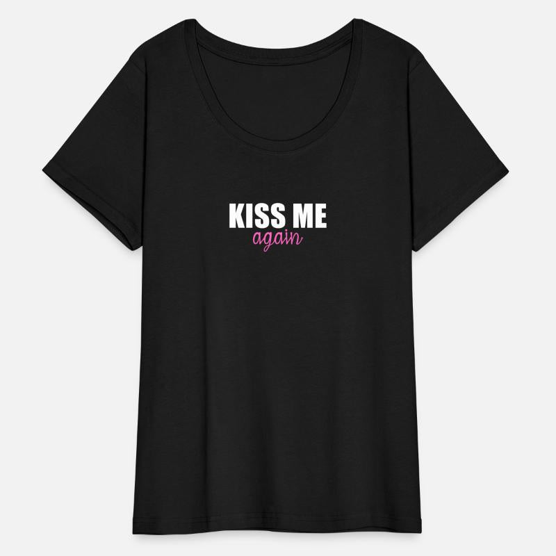 Kiss Me Again Funny
