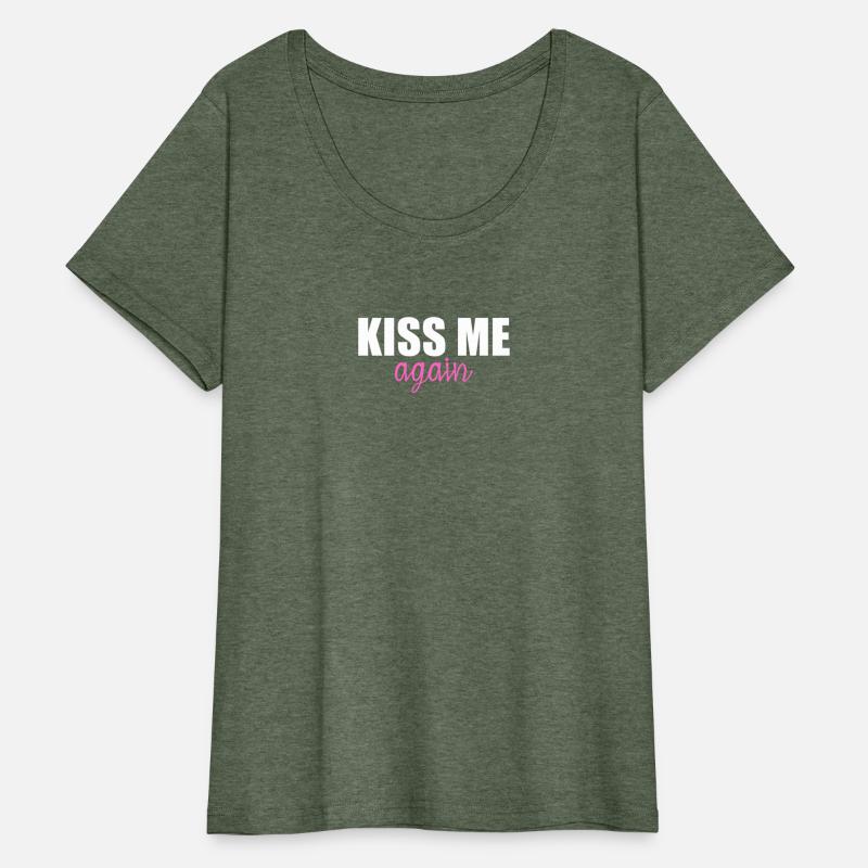 Kiss Me Again Funny