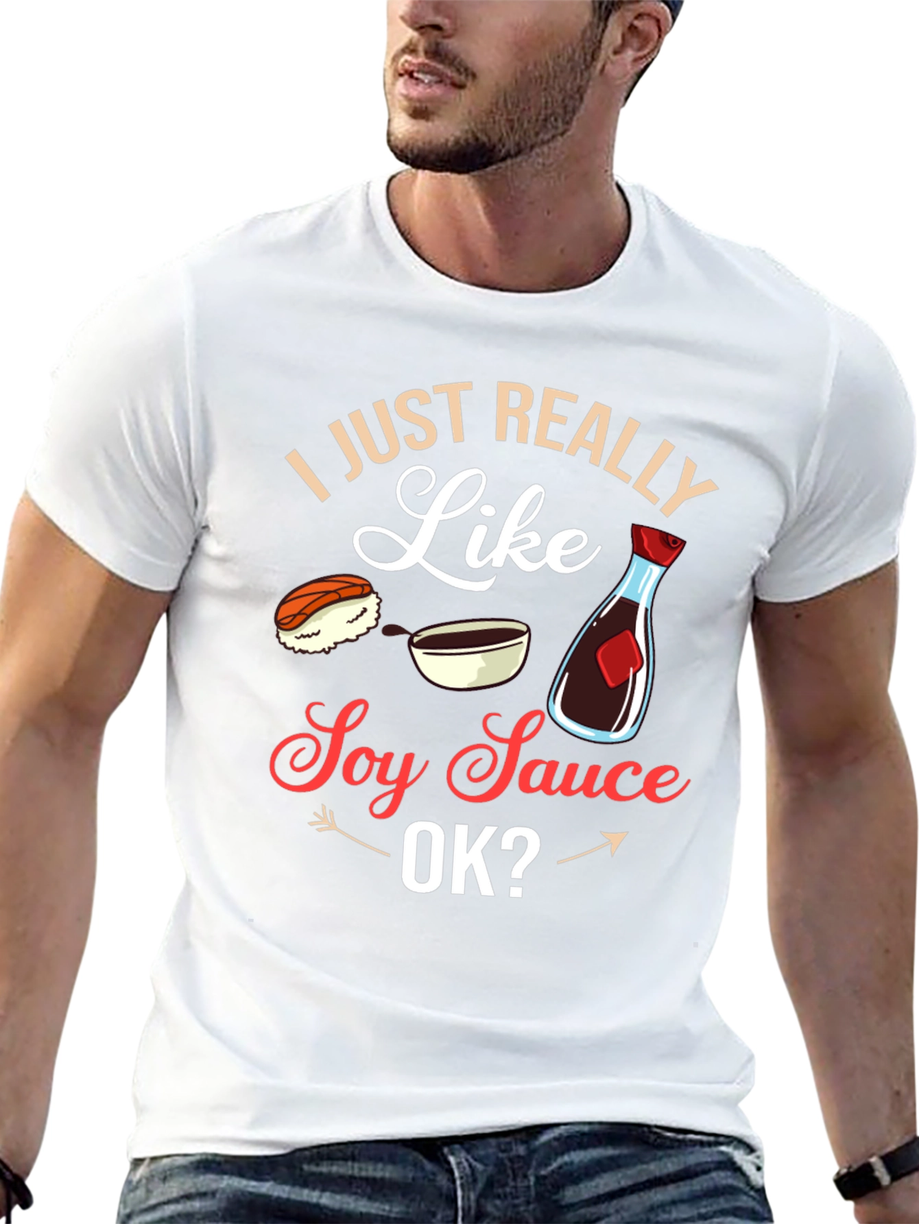 I Just Really Like Soy Sauce OK? T-Shirt