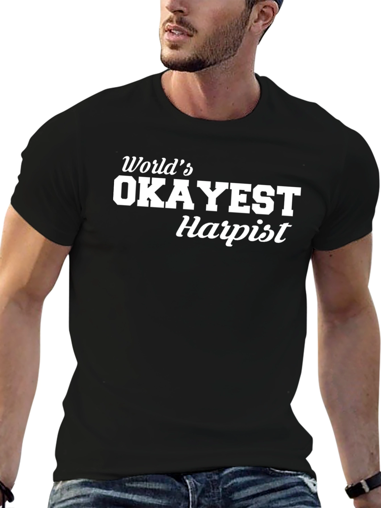 Worlds Okayest Harpist T-Shirt