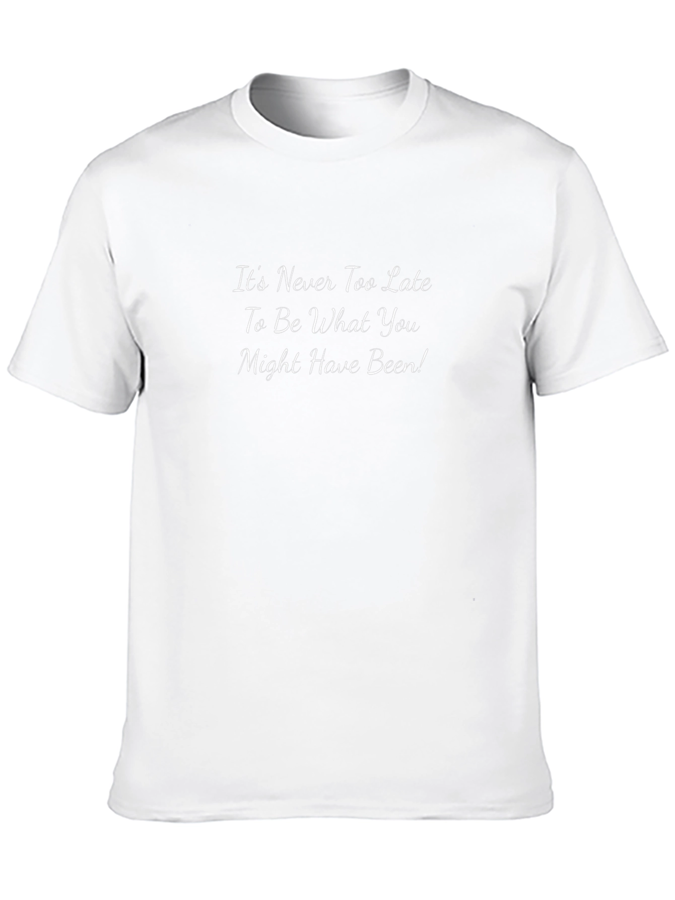 Inspirational Quote Black T-Shirt - Its Never Too Late!