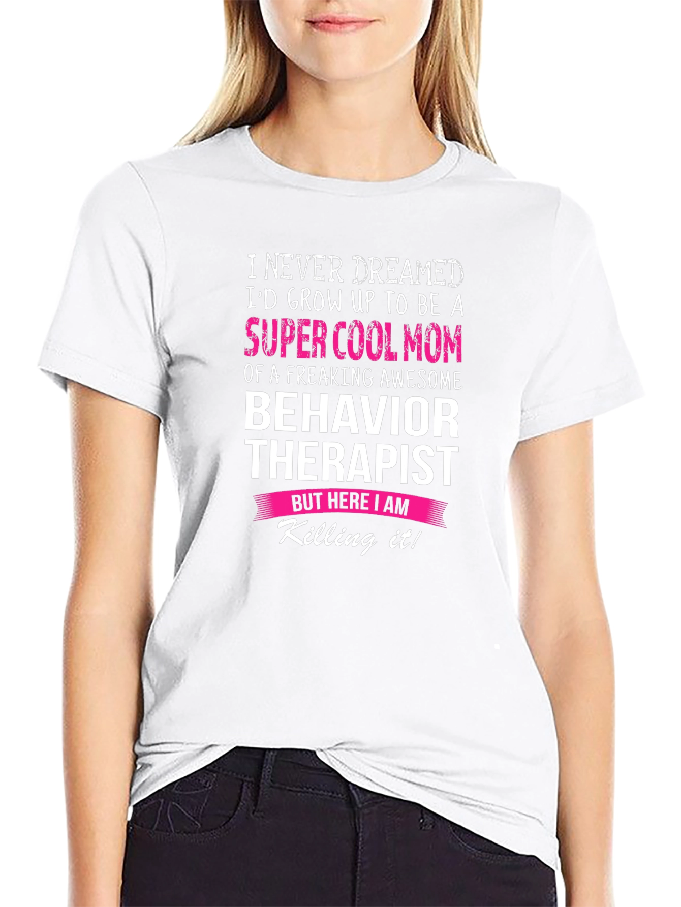 Super Cool Mom Behavior Therapist T-Shirt