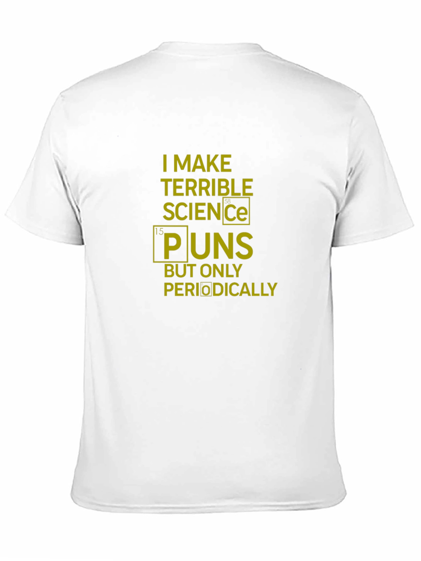 Science Puns T-Shirt - Chemistry Joke