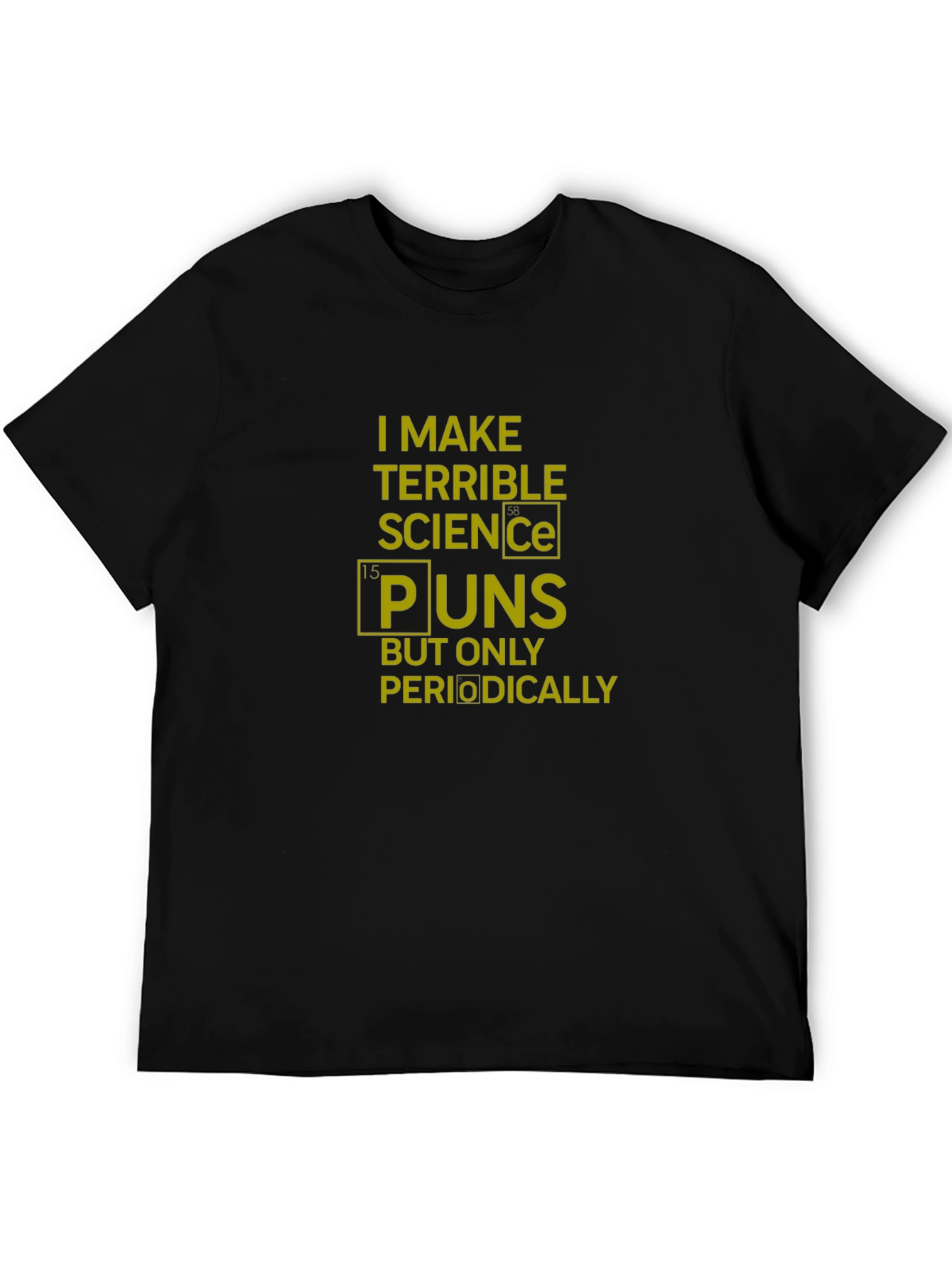 Science Puns T-Shirt - Chemistry Joke