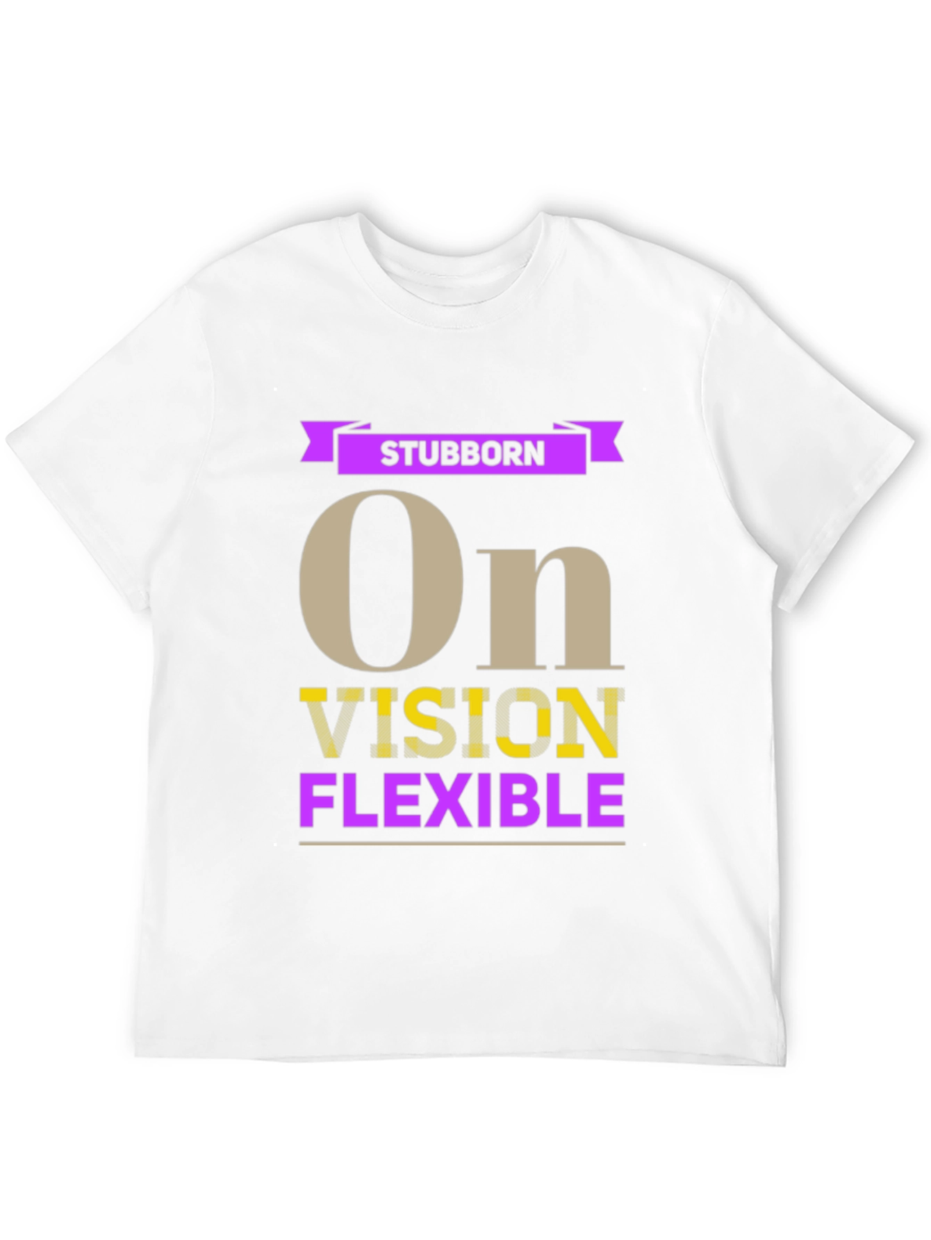 Stubborn Vision Flexible Graphic T-Shirt