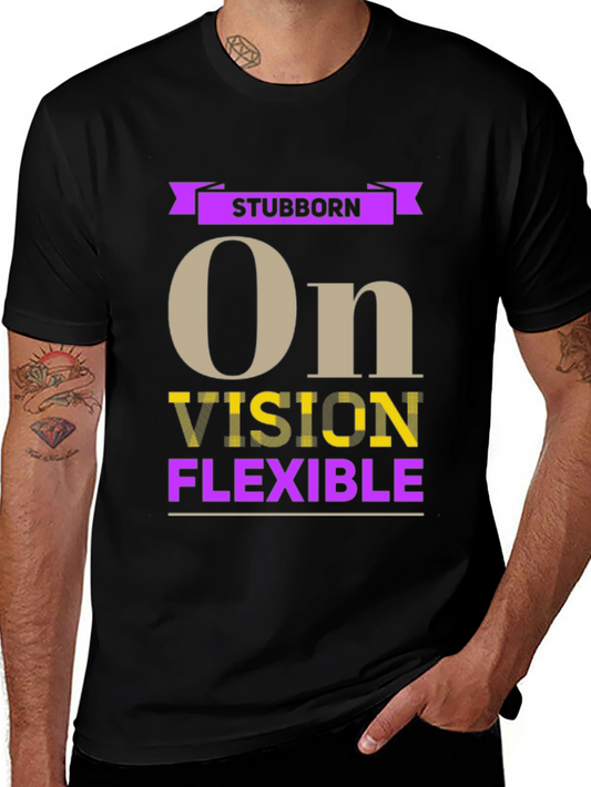 Stubborn Vision Flexible Graphic T-Shirt
