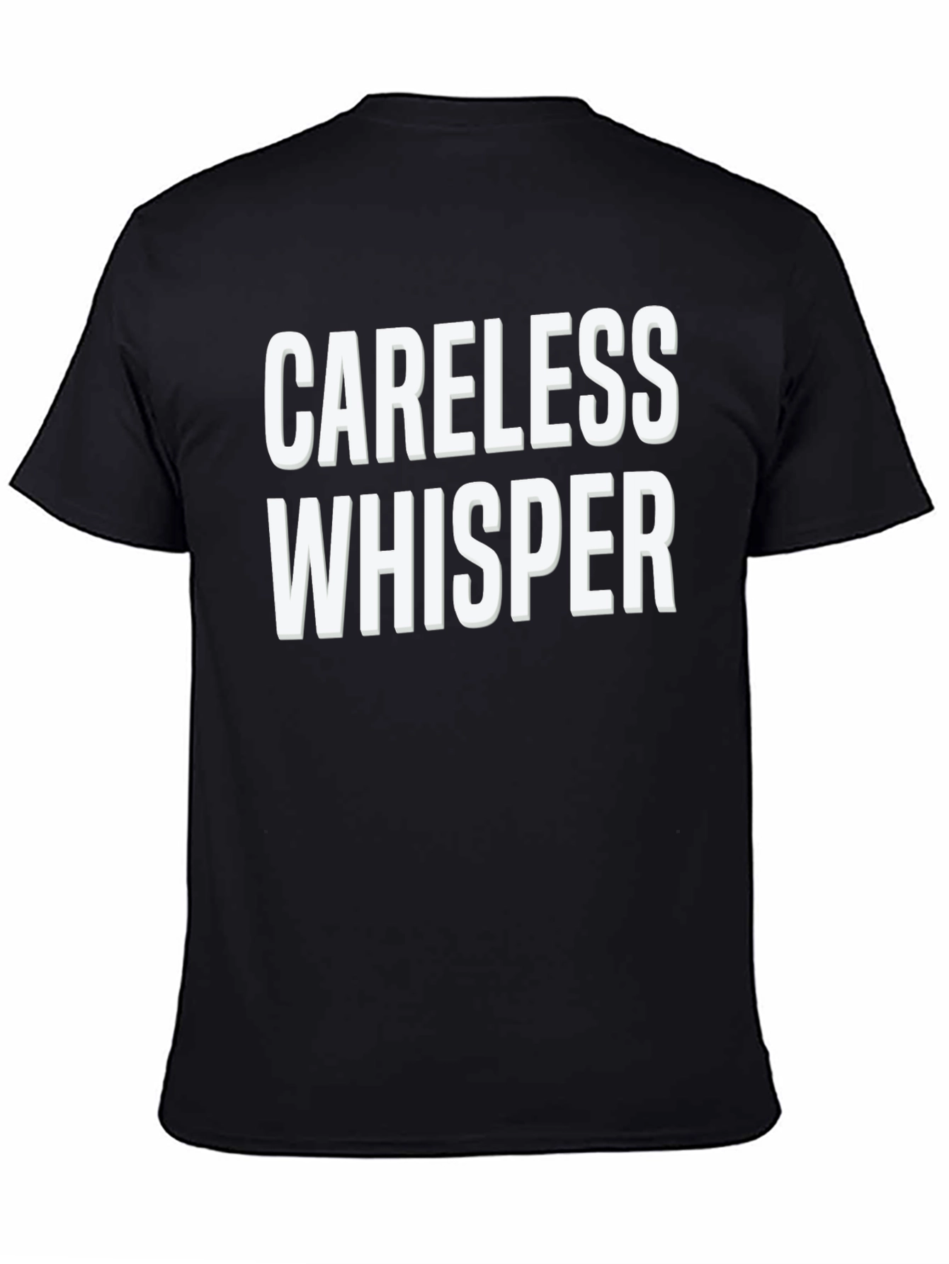Careless Whisper Graphic T-Shirt